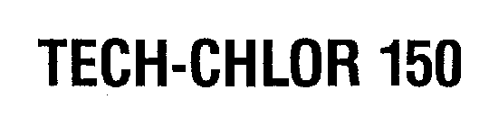 TECH-CHLOR 150