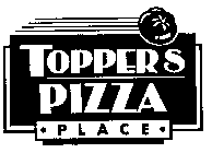 TOPPERS PIZZA PLACE