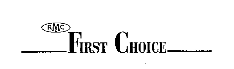 RMC FIRST CHOICE