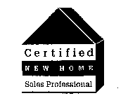 CERTIFIED NEW HOME SALES PROFESSIONAL