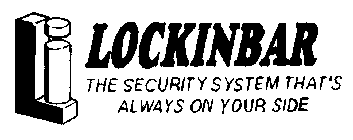 LOCKINBAR THE SECURITY SYSTEM THAT'S ALWAYS ON YOUR SIDE