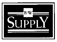 B-W SUPPLY
