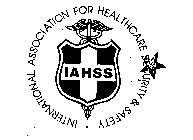 INTERNATIONAL ASSOCIATION FOR HEALTHCARE SECURITY & SAFETY IAHSS