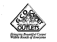 GCO CARPET OUTLETS BRINGING BEAUTIFUL CARPET WITHIN REACH OF EVERYONE