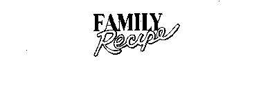 FAMILY RECIPE