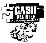 $ 'CASH' REGISTER AUTO INSURANCE
