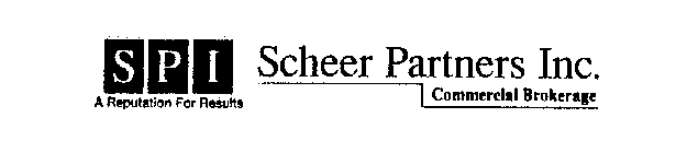 SPI A REPUTATION FOR RESULTS SCHEER PARTNERS INC. COMMERCIAL BROKERAGE