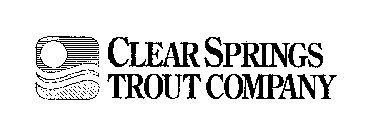CLEAR SPRINGS TROUT COMPANY