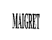 MAIGRET