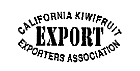 EXPORT CALIFORNIA KIWIFRUIT EXPORTERS ASSOCIATION