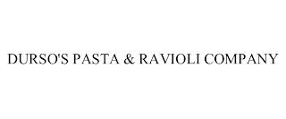 DURSO'S PASTA & RAVIOLI COMPANY