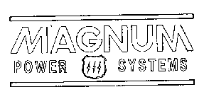 MAGNUM POWER SYSTEMS