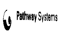 PATHWAY SYSTEMS