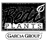 REDI-PLANTS GARCIA GROUP