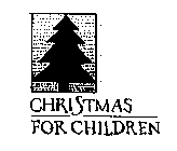 CHRISTMAS FOR CHILDREN