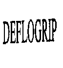 DEFLOGRIP