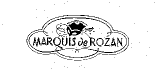 MARQUIS DE ROZAN