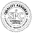 SPC GOVERNMENT CERTIFIED QUALITY ASSURED STATISTICAL PROCESS CONTROL