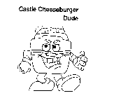 CASTLE CHEESEBURGER DUDE