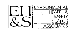 EH&S ENVIRONMENTAL HEALTH & SAFETY SEARCH ASSOCIATES