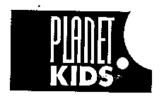 PLANET KIDS