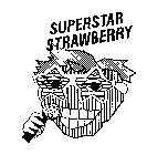 SUPERSTAR STRAWBERRY