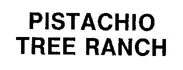 PISTACHIO TREE RANCH