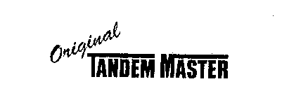 ORIGINAL TANDEM MASTER