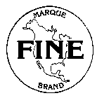 MARQUE FINE BRAND