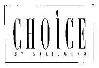 CHOICE BY STEILMANN