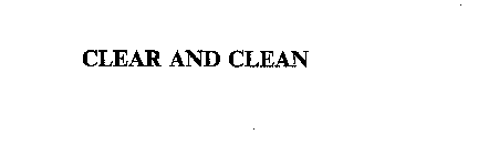 CLEAR AND CLEAN