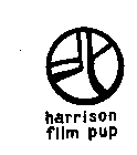 HARRISON FILM PUP