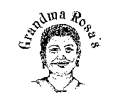 GRANDMA ROSA'S