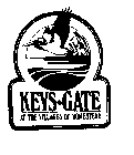 KEYS-GATE AT THE VILLAGES OF HOMESTEAD