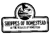 SHOPPES OF HOMESTEAD AT THE VILLAGES OF HOMESTEAD