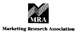MRA MARKETING RESEARCH ASSOCIATION