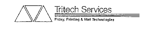 TRITECH SERVICES PROXY, PRINTING & MAILTECHNOLOGIES