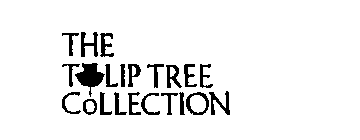 THE TULIP TREE COLLECTION
