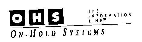 O H S ON - HOLD SYSTEMS