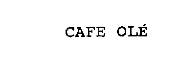 CAFE OLE