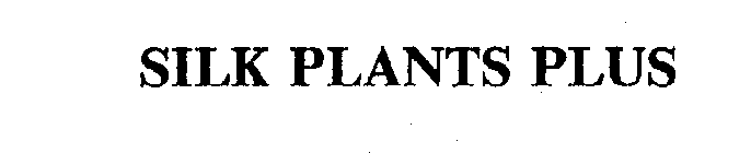 SILK PLANTS PLUS