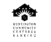 HUNTINGTON COMMUNITY CENTERED BANKING