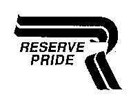 RESERVE PRIDE