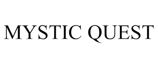 MYSTIC QUEST