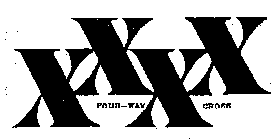 XXXX FOUR-WAY CROSS