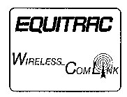 EQUITRAC WIRELESS-COMLINK