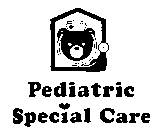 PEDIATRIC SPECIAL CARE