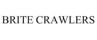 BRITE CRAWLERS