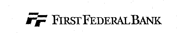 FF FIRST FEDERAL BANK