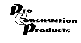 PRO CONSTRUCTION PRODUCTS